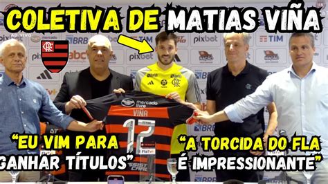 Coletiva De Matias Vi A Apresenta O De Matias Vi A Pelo Flamengo