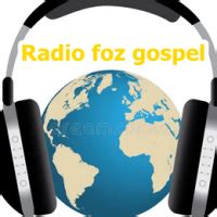 Radio Foz Gospel Foz Do Igua U Pr Brasil Radioscast