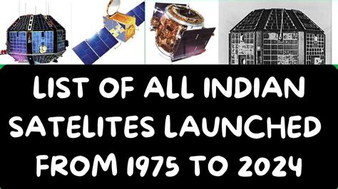 List Of All Indian Satellites From 1975 To 2024 Part 1 Recreated