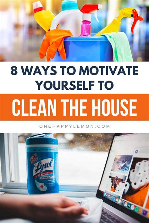 8 Ways To Motivate Yourself To Clean Your Messy House Motivation