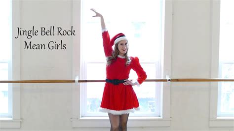 Mean Girls JINGLE BELL ROCK Dance Tutorial YouTube