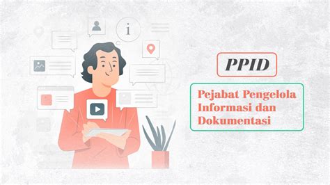 Sekilas Tentang PPID Pejabat Pengelola Informasi Dokumentasi