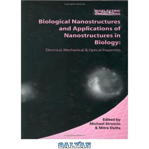 خرید و قیمت دانلود کتاب Biological Nanostructures And Applications Of