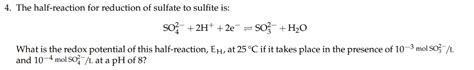 Solved 4. The half-reaction for reduction of sulfate to | Chegg.com