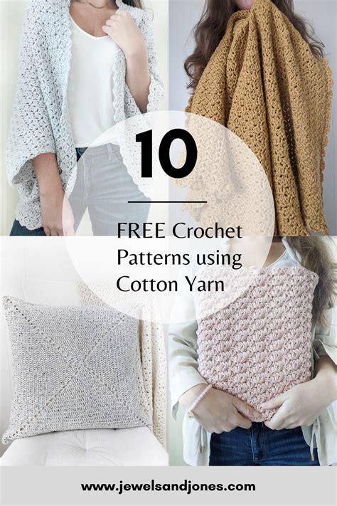 10 Best Crochet Cotton Yarn Patterns for Free - Jewels and Jones