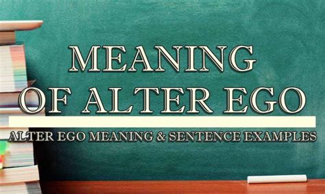 Alter Ego Meaning & Sentence Examples