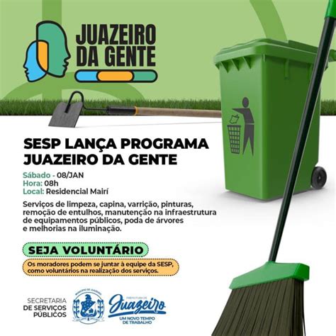 Portal Zap Prefeitura De Juazeiro Lan A Programa Que Busca Melhorias