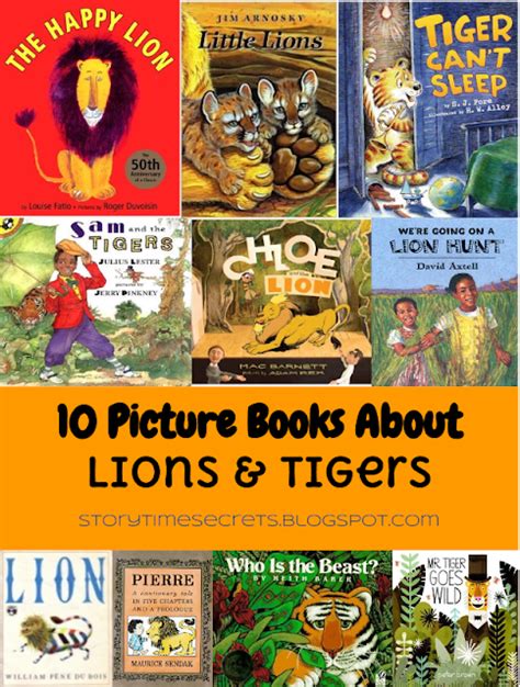 Story Time Secrets: 10 Picture Books About Lions & Tigers