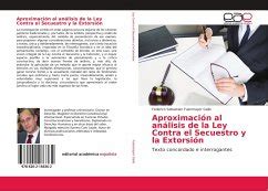 Aproximaci N Al An Lisis De La Ley Contra El Secuestro Y La Extorsi N