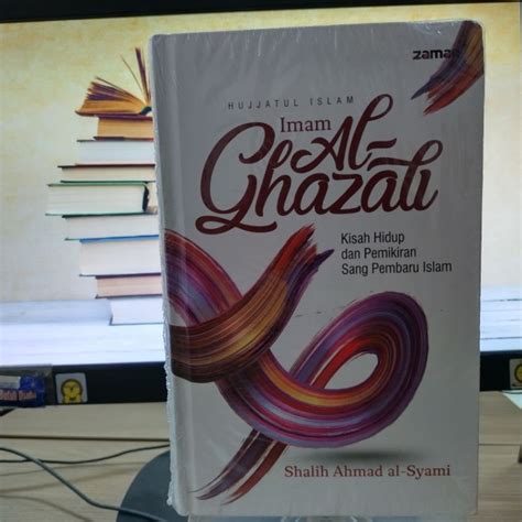 Jual Buku Hujjatul Islam Imam Al Ghazali Kisah Hidup Dan Pemikiran