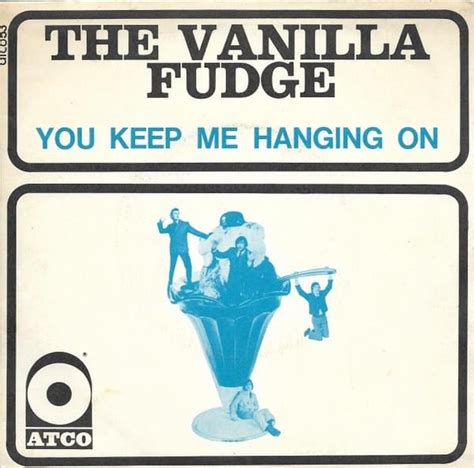 Vanilla Fudge You Keep Me Hangin On Lyrics Genius Lyrics