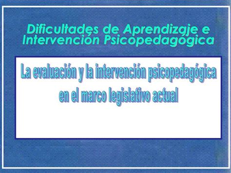 PPT Dificultades de Aprendizaje e Intervención Psicopedagógica