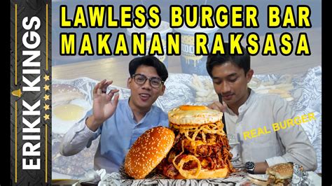 MAKAN DI LAWLESS BURGER BAR BLOK M YouTube