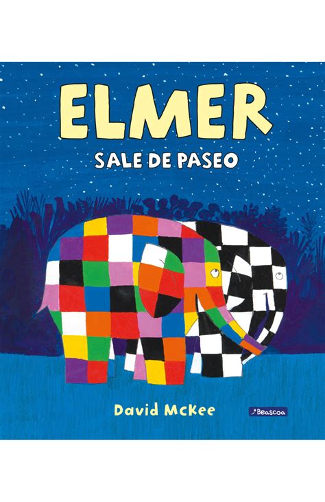 Elmer Sale De Paseo Elmer Lbum Ilustrado Penguin Libros