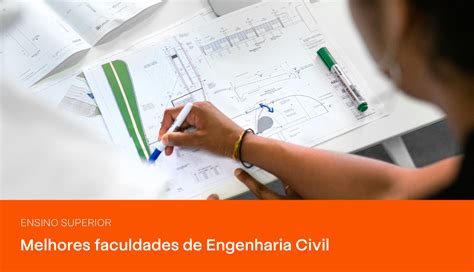 Melhores Faculdades De Engenharia Civil Do Brasil PRAVALER