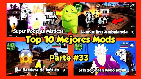 Top 10 Mejores Mods Para El Gta San Andreas Android Parte 33 Youtube