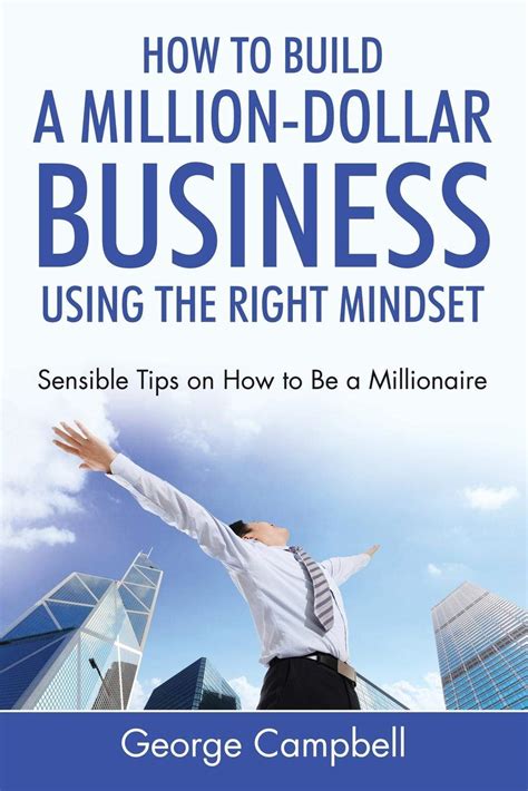 Buy How To Build A Million Dollar Business Using The Right Mindset