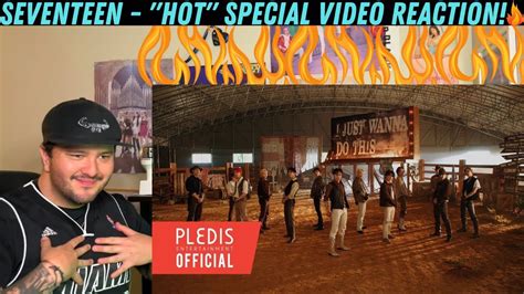 Seventeen Hot Special Video Reaction Youtube
