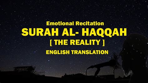 Surah Al Haqqah Emotional Recitation With English Translation