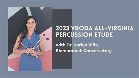 2023 VBODA All Virginia Percussion Etude with Dr Karlyn Viña of