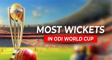 Most Wickets in ODI Cricket World Cup 2023