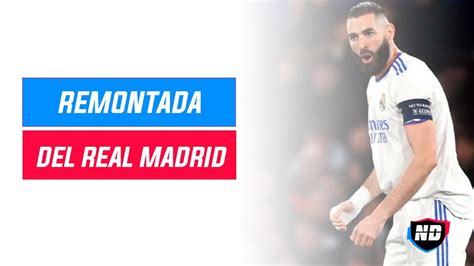 Real Madrid Logra Una Remontada Histórica Vídeo Dailymotion