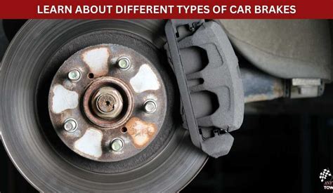 LEARN ABOUT DIFFERENT TYPES OF CAR BRAKES - Any Car Towing