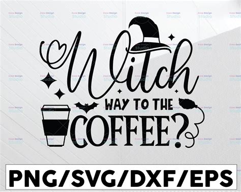 Witch Way To The Coffee SVG, Halloween Quotes Svg, Halloween Costume ...