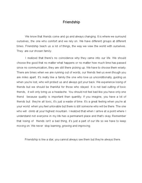 Friendship Essay - Friendship We know that friends come and go and
