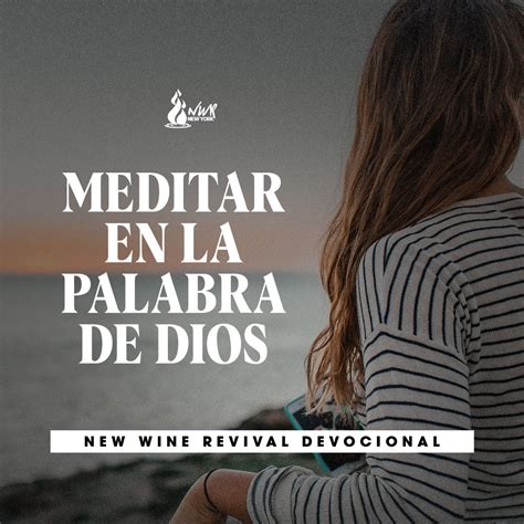 Meditar En La Palabra De Dios New Wine Revival International Ministries