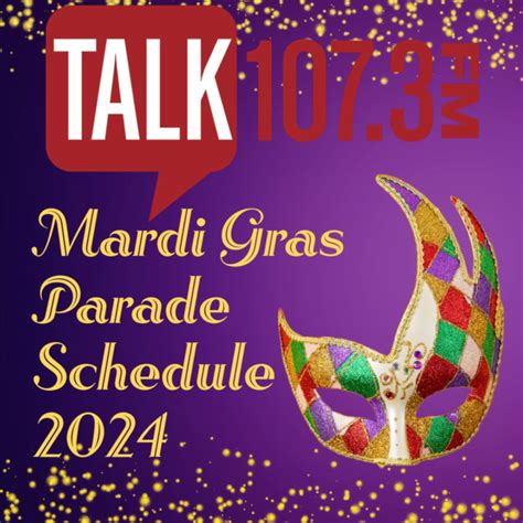 Mardi Gras 2024 Parade Schedule - Talk 107.3