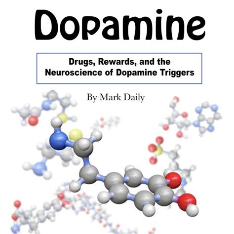 Dopamine Drugs Rewards And The Neuroscience Of Dopamine Triggers