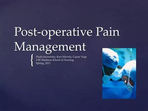 PPT Post Operative Pain Management PowerPoint Presentation Free