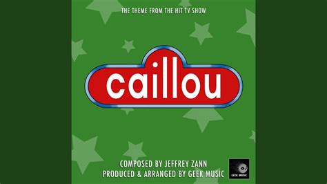 Geek Music - Caillou - Theme Song Acordes - Chordify