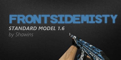 AK47 Frontside Misty Standard Model By Shawins Counter Strike 1 6