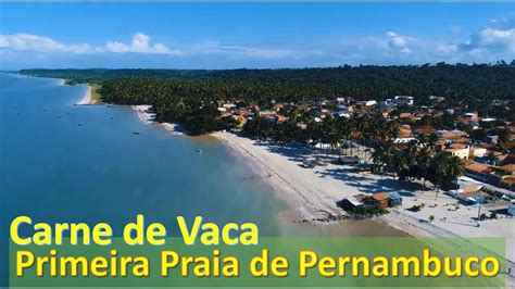 Primeira Praia De Pernambuco Carne De Vaca 01 YouTube