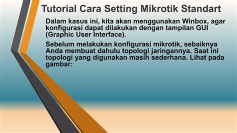 Tutorial Cara Setting Mikrotik Standart Iqbal Xii Pptx