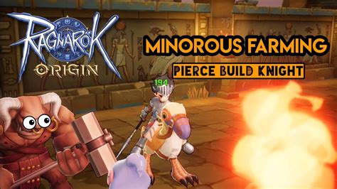 Roo Ragnarok Origin Pierce Build Knight Day Minorous Farming