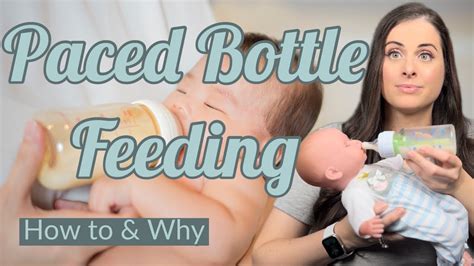 Paced Bottle Feeding How To Bottle Feed Your Newborn How Why To