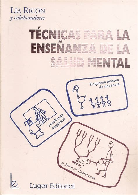 Técnicas Para La Enseñanza De La Salud Mental Ediciones Técnicas