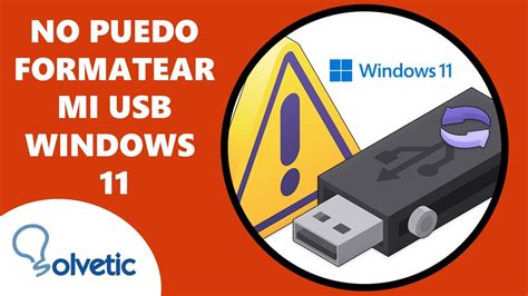 No Puedo Formatear Mi USB Windows 11 SOLUCION YouTube