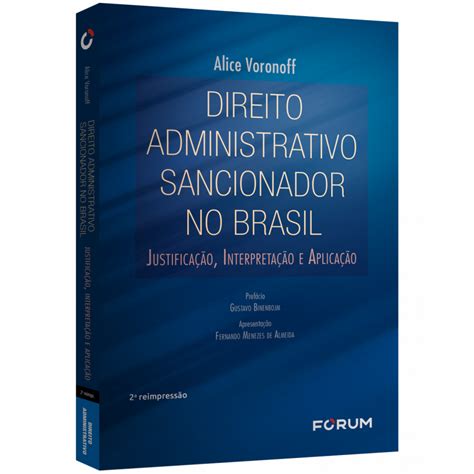 Direito Administrativo Sancionador No Brasil Justificacao Interpretacao