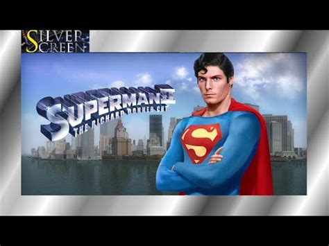 Superman The Richard Donner Cut Commentaire Audio