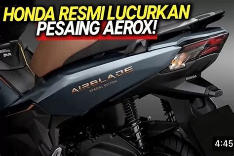 Punya Rupa Persis Yamaha Aerox Skutik Honda Air Blade Resmi