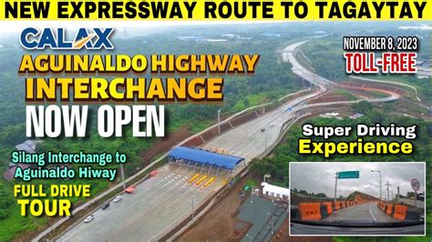 Finally Its Now Open Calax Aguinaldo Highway Interchange Full