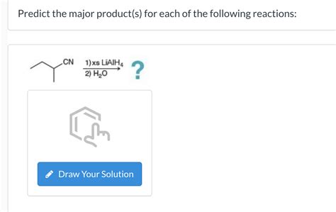 Solved Predict the major product(s) for each of the | Chegg.com