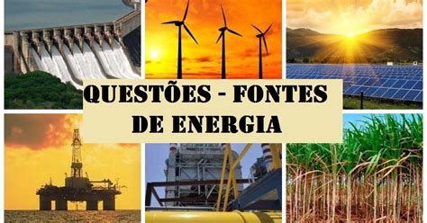 Cite Exemplos De Fontes De Energias Limpas E Renováveis Novo Exemplo