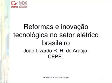 Ppt Reformas E Inova O Tecnol Gica No Setor El Trico Brasileiro