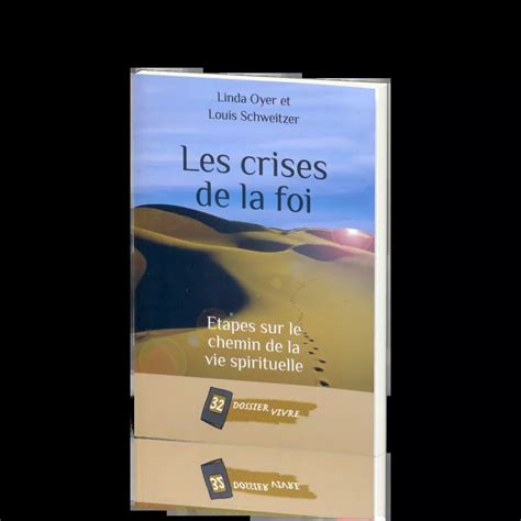 Les Crises De La Foi Tapes Sur Le Chemin De La Vie Spirituelle