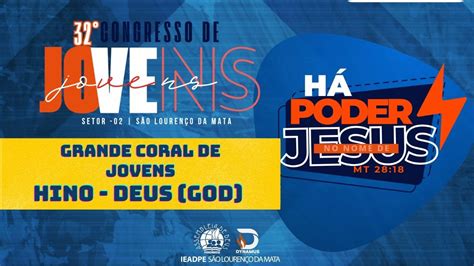 Congresso De Jovens Hino Deus God Youtube